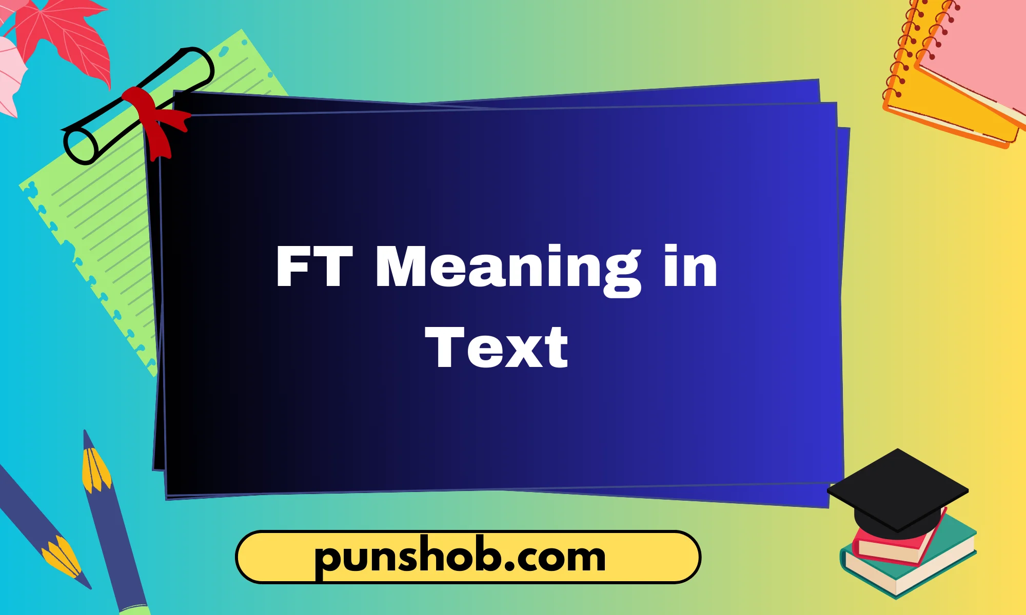 ft meaning in text