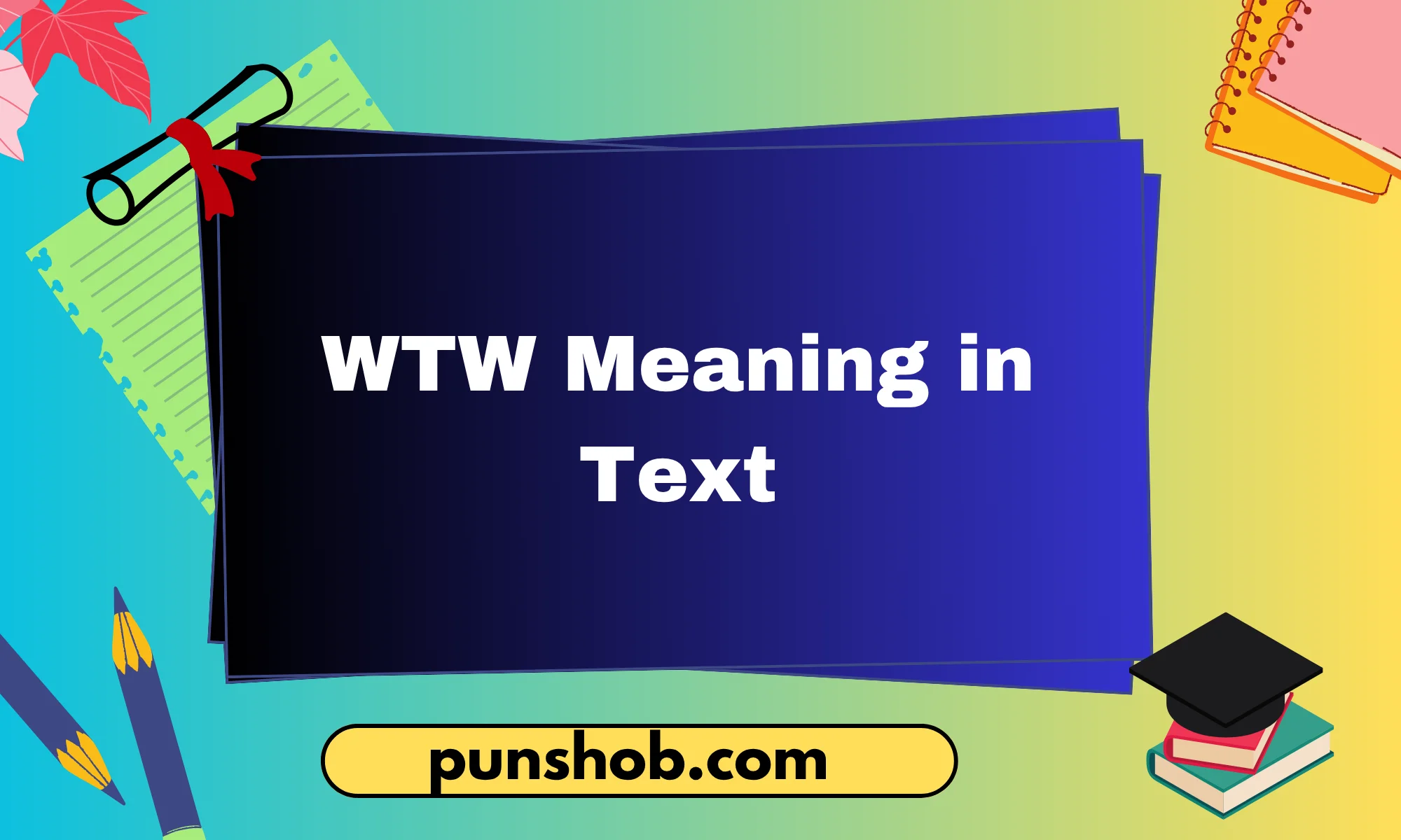 wtw meaning in text