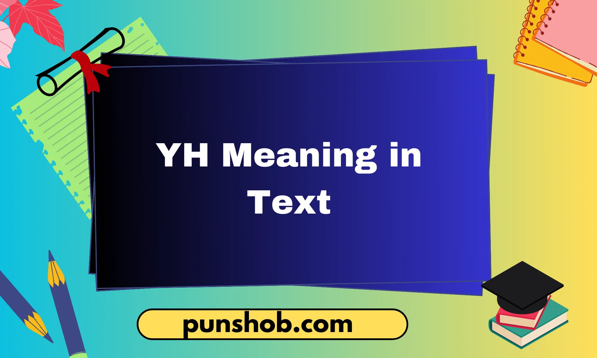 yh meaning in text